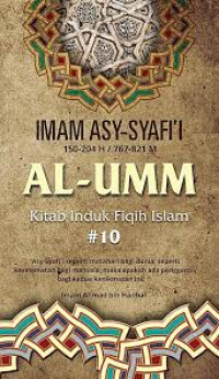 Al-Umm : kitab induk fiqih Islam #10