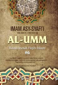 Al-Umm : kitab induk fiqih Islam #6