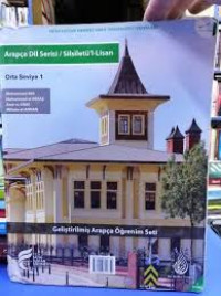 Arapça Dil Serisi / Silsiletü'l-Lisan : orta seviye 1