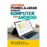 Asesmen pembelajaran berbasis komputer dan android