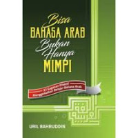 Bisa bahasa Arab bukan hanya mimpi