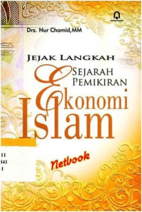 Jejak langkah sejarah pemikiran ekonomi Islam