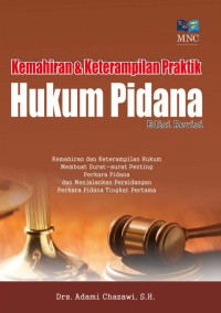 Kemahiran dan keterampilan praktik hukum pidana