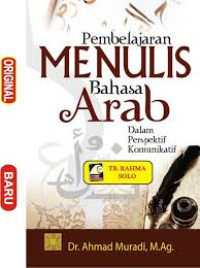 Pembelajaran menulis bahasa arab dalam perspektif komunikatif