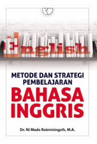 Metode dan strategi pembelajaran bahasa inggris