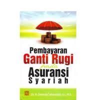 Pembayaran ganti rugi pada asuransi syariah