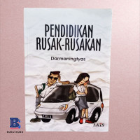 Pendidikan rusak-rusakan