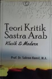 Image of Teori kritik sastra Arab klasik dan modern